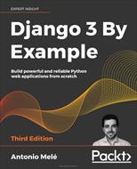 ترجمه فصل یکم و دوم کتاب جنگو 3 Django 3 By Example, Third Edition (Building a Blog Application)